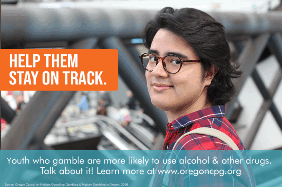 A teen boy smiles, looking into the camera. The caption reads, "Youth who gamble are more likely to use alcohol & other drugs. Talk about it! Learn more at www.oregoncpg.org"