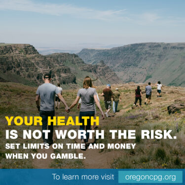 A group of hikers traverse a mountain path. The caption reads, "Your health is not worth the risk. Set limits on time and money when you gamble."