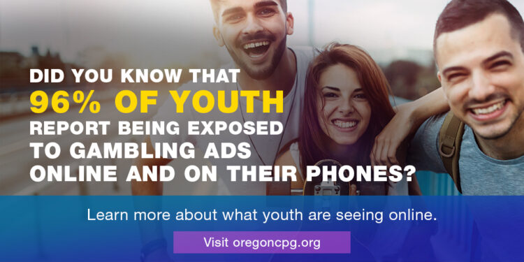 A group of three young people smile, looking into the camera. The caption reads, "Did you know that 96% of youth report being exposed to gambling ads online and on their phones?